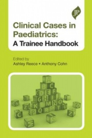 Carte Clinical Cases in Paediatrics Ashley Reece