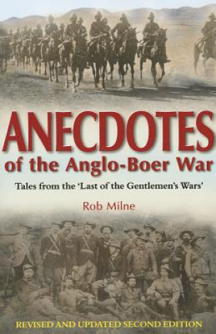 Libro Anecdotes of the Anglo-Boer War Rob Milne