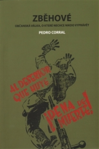 Könyv Zběhové Pedro Korral