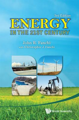 Könyv Energy in the 21st Century John R. Fanchi