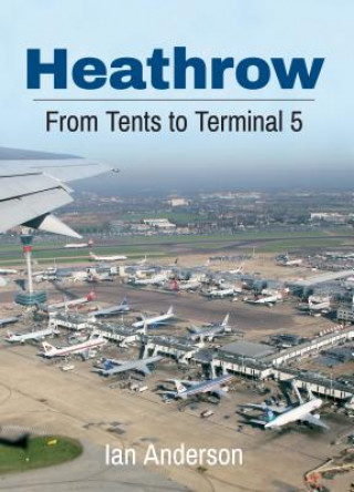 Könyv Heathrow Ian Anderson