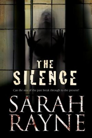 Kniha Silence Sarah Rayne