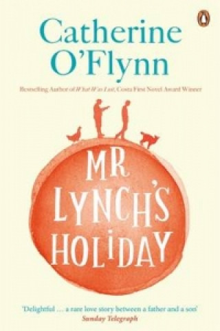 Книга Mr Lynch's Holiday Catherine OFlynn