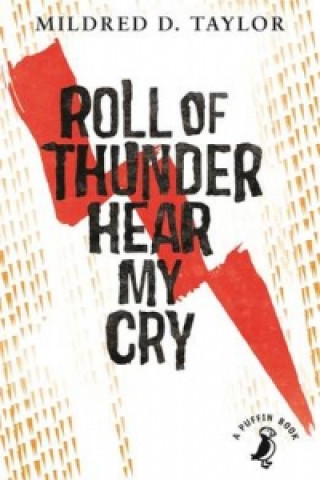 Könyv Roll of Thunder, Hear My Cry Mildred D. Taylor