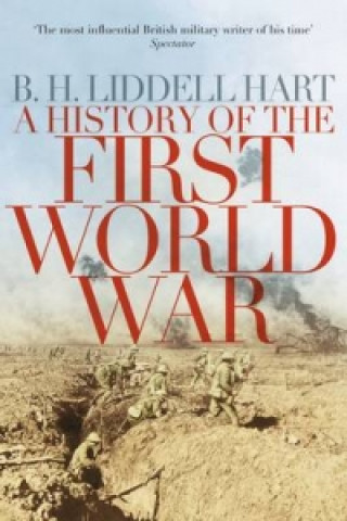 Kniha History of the First World War B H Liddell Hart