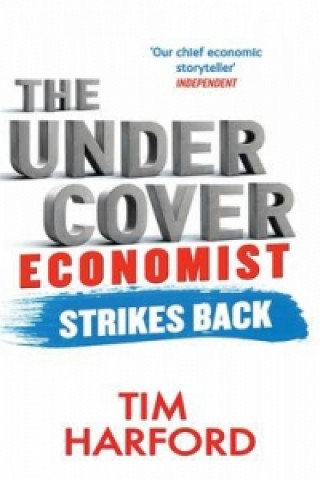 Książka Undercover Economist Strikes Back Tim Harford