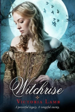 Kniha Witchrise Victoria Lamb