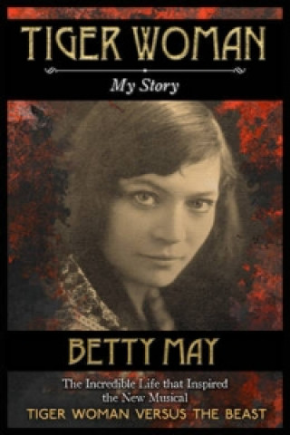 Kniha Tiger Woman Betty May