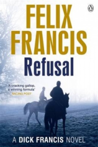 Книга Refusal Felix Francis