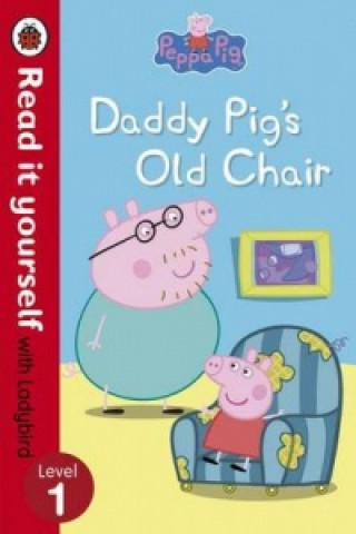 Книга Peppa Pig: Daddy Pig's Old Chair - Read it yourself with Ladybird Ladybird