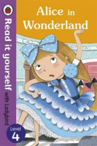 Kniha Alice in Wonderland - Read it yourself with Ladybird Ladybird