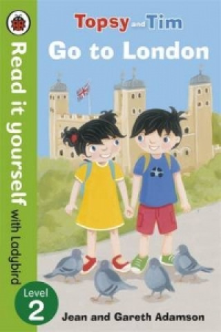 Книга Topsy and Tim: Go to London - Read it yourself with Ladybird 