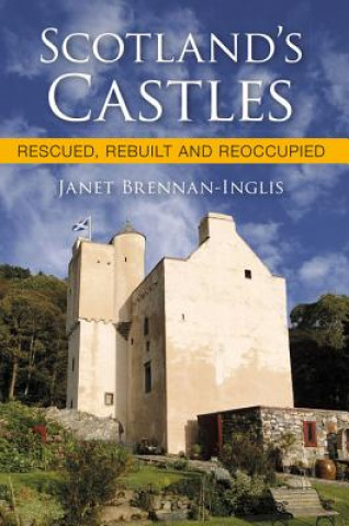 Carte Scotland's Castles Dr Janet Brennan-Inglis