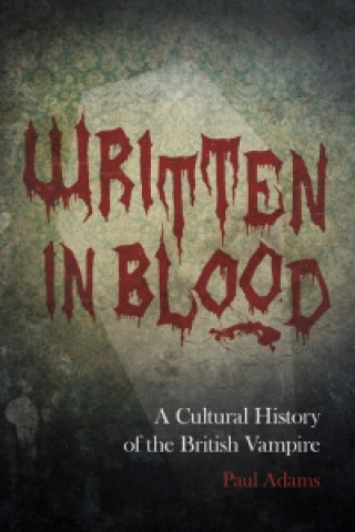 Kniha Written in Blood Paul Adams