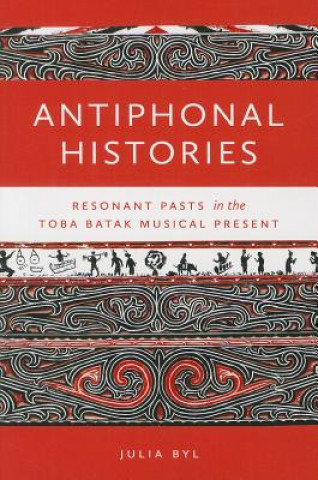 Βιβλίο Antiphonal Histories Julia Byl