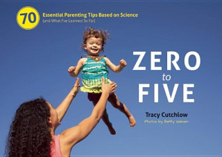 Könyv Zero to Five Tracy Cutchlow