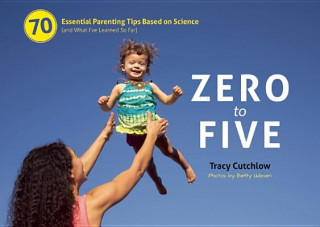 Book Zero to Five Tracy Cutchlow