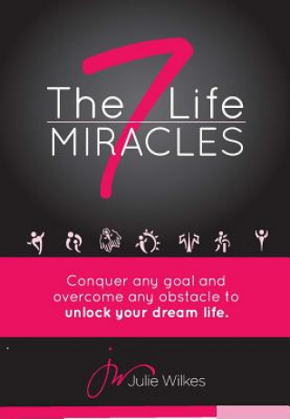 Könyv 7 Life Miracles Julie Wilkes