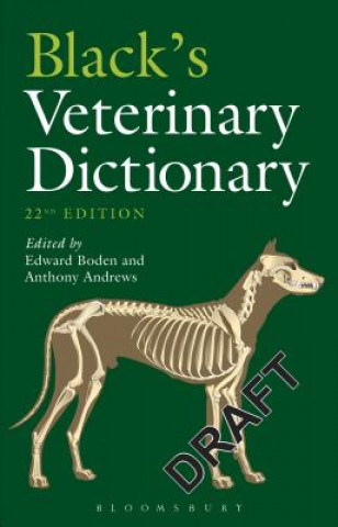 Könyv Black's Veterinary Dictionary Edward Boden