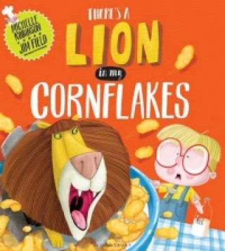 Knjiga There's a Lion in My Cornflakes Michelle Robinson