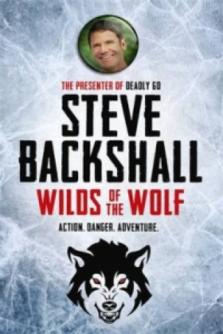 Kniha Falcon Chronicles: Wilds of the Wolf Steve Backshall