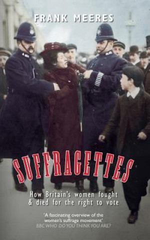 Livre Suffragettes Frank Meeres