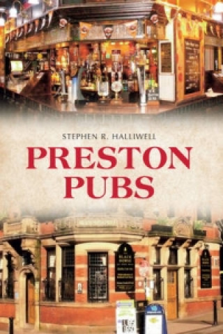 Könyv Preston Pubs Stephen R. Halliwell