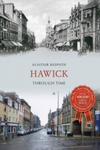 Kniha Hawick Through Time Alastair M. Redpath