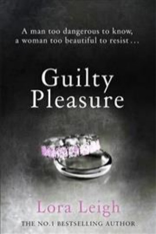 Kniha Guilty Pleasure Lora Leigh
