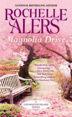 Kniha Magnolia Drive Rochelle Alers