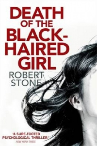 Carte Death of the Black-Haired Girl Robert Stone