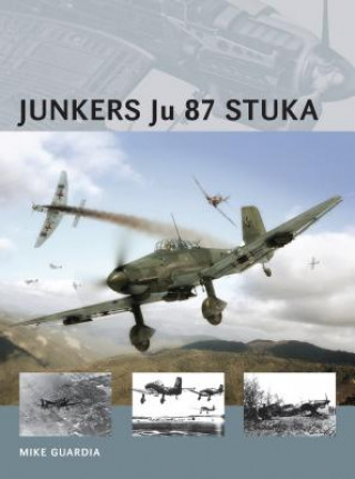 Könyv Junkers Ju 87 Stuka Mike Guardia