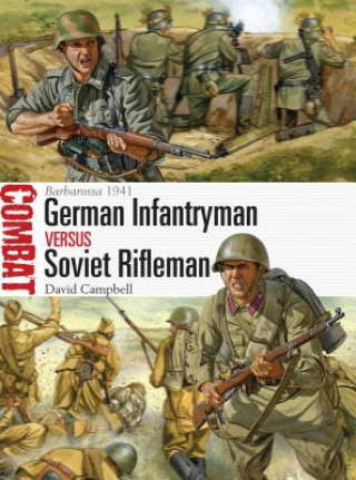 Kniha German Infantryman vs Soviet Rifleman David Campbell