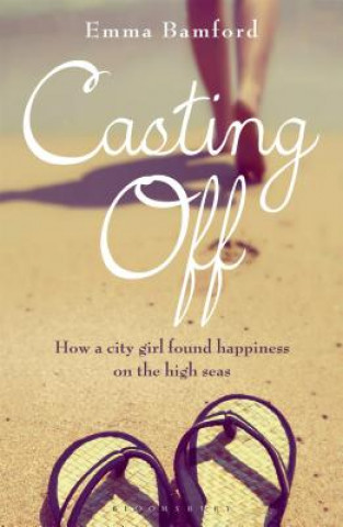 Книга Casting Off Bamford