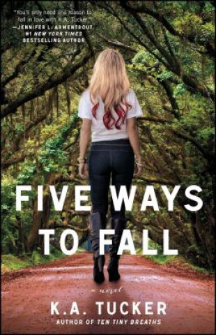 Livre Five Ways to Fall K A Tucker