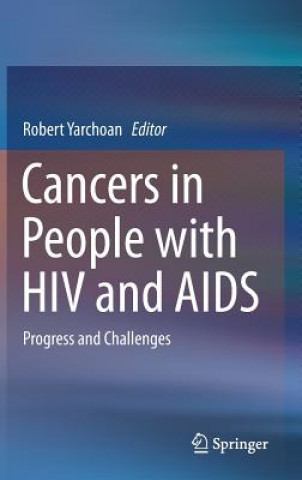 Buch Cancers in People with HIV and AIDS Robert Yarchoan