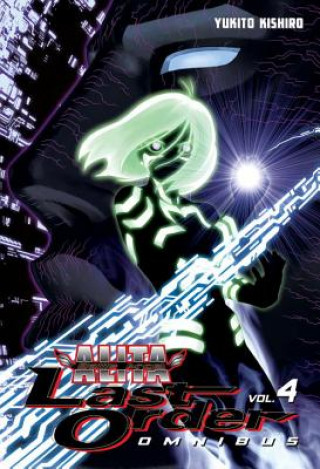 Kniha Battle Angel Alita: Last Order Omnibus 4 Yukito Kishiro