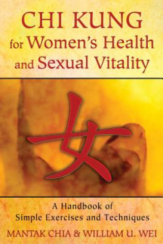 Kniha Chi Kung for Women's Health and Sexual Vitality Mantak Chia