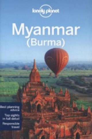 Knjiga Lonely Planet Myanmar (Burma) Simon Richmond