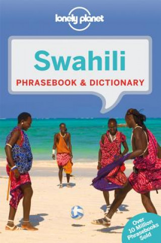 Kniha Lonely Planet Swahili Phrasebook & Dictionary Lonely Planet