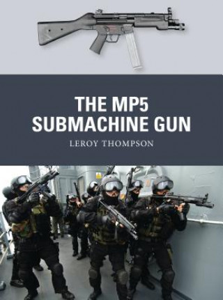 Knjiga MP5 Submachine Gun Leroy Thompson