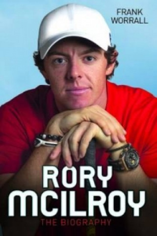 Livre Rory McIlroy Frank Worrall