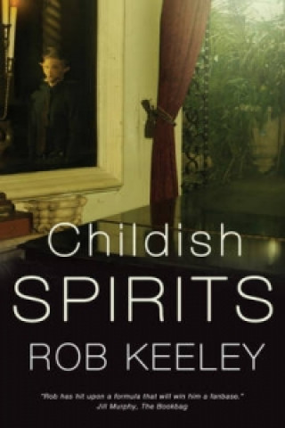Kniha Childish Spirits Robert Keeley