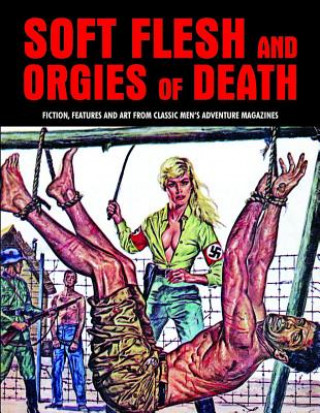 Książka Soft Flesh And Orgies Of Death Pep Pentangeli