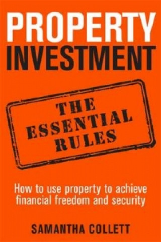 Carte Property Investment: the essential rules Samantha Collett