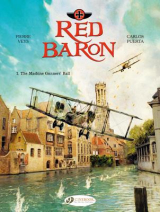 Könyv Red Baron Vol.1: the Machine Gunners Ball Pierre Veys