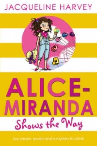 Livre Alice-Miranda Shows the Way Jacqueline Harvey