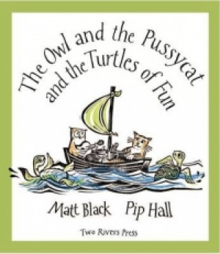 Книга Owl and the Pussycat and the Turtles of Fun Matt Black