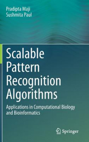 Książka Scalable Pattern Recognition Algorithms Pradipta Maji