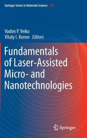 Carte Fundamentals of Laser-Assisted Micro- and Nanotechnologies Vadim Veiko